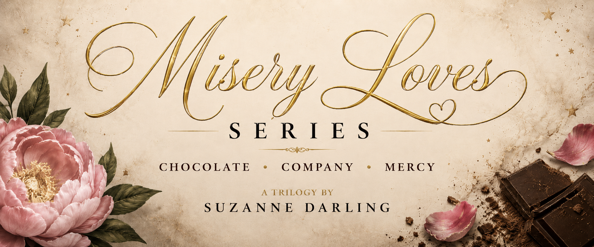 Misery Loves Series — Destiny. Friendship. Self-discovery. Misery is easier with chocolate.
